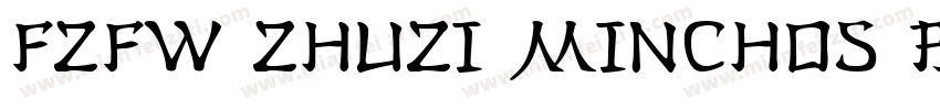 FZFW ZhuZi MinchoS B字体转换